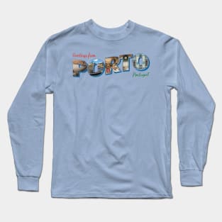 Greetings from Porto in Portugal vintage style retro souvenir Long Sleeve T-Shirt